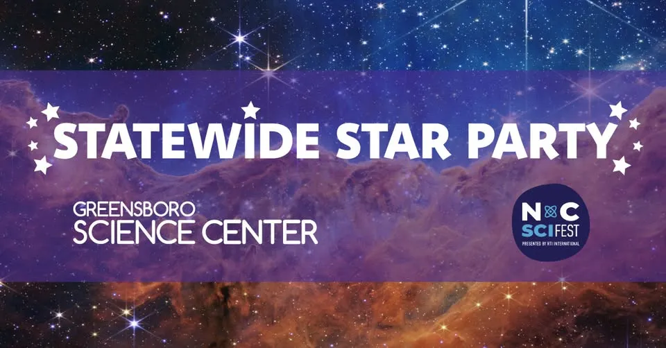 Statewide Star Party: Greensboro Science Center