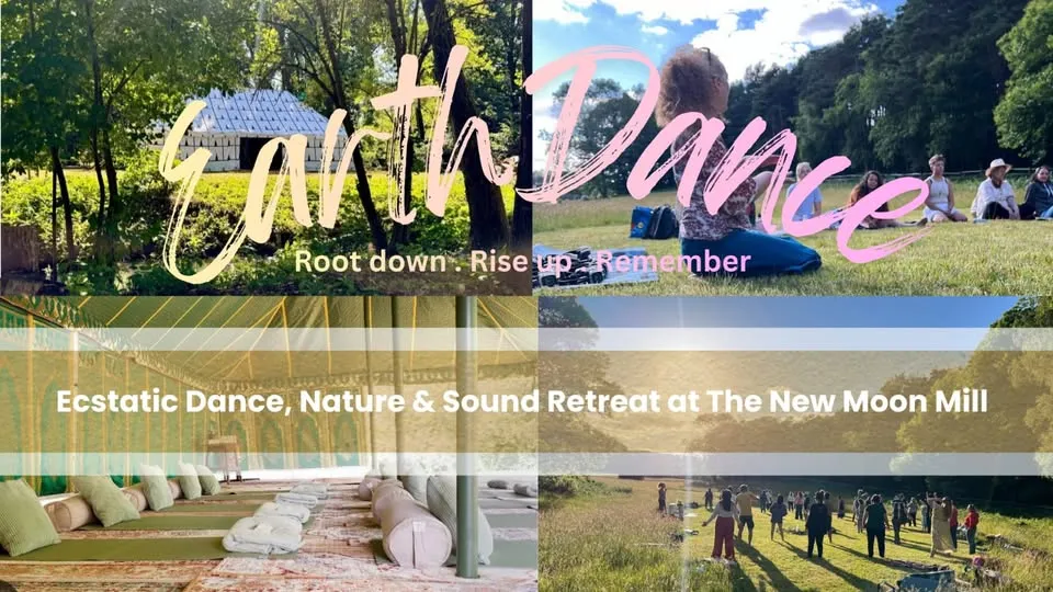 EarthDance: Ecstatic Dance, Drum & Nature Retreat @The New Moon Mill