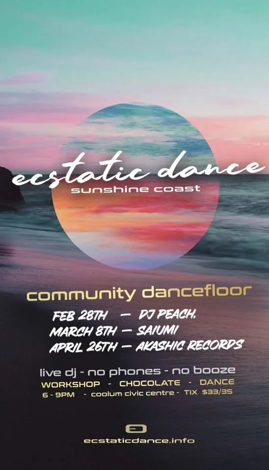 Ecstatic Dance Sunshine Coast ~ Community Dancefloor