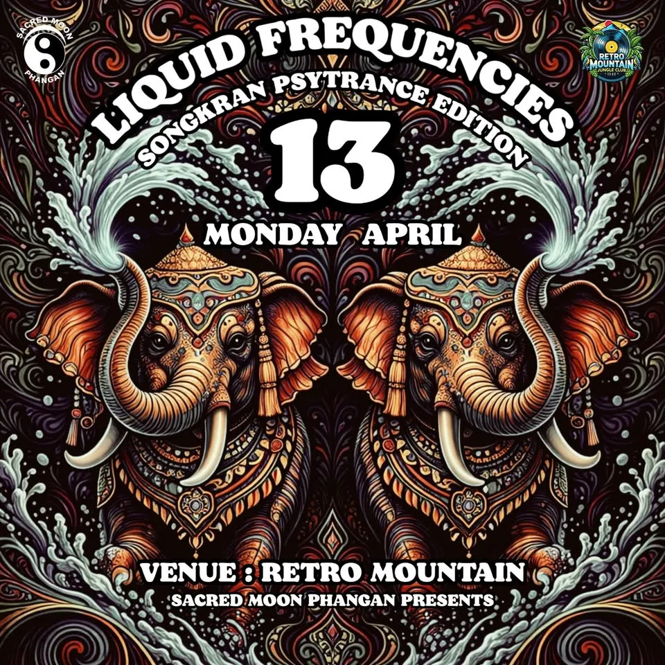LIQUID FREQUENCIES “Songkran Psytrance Edition“