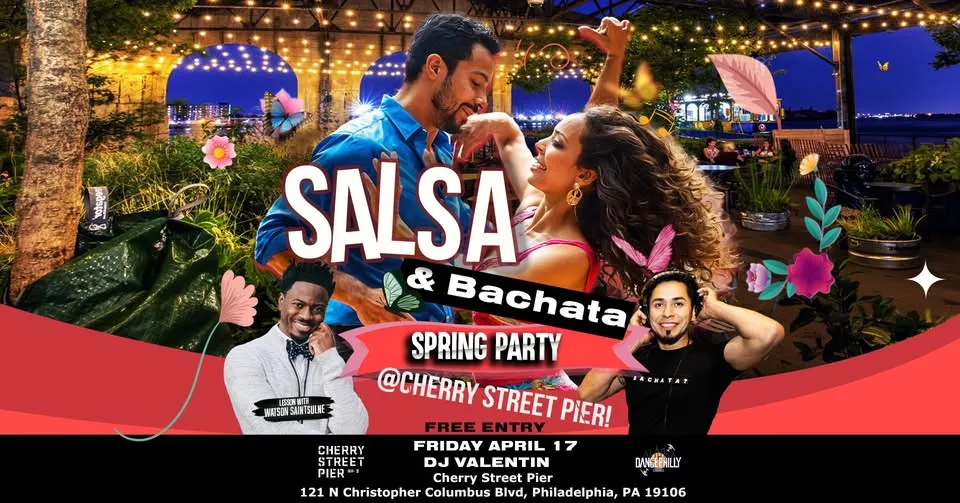 SALSA & BACHATA Spring Party @Cherry Street Pier
