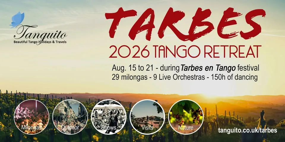 2026 Tarbes Tango Retreat - festival, live music, nature, wine & visits in Occitanie (South France).