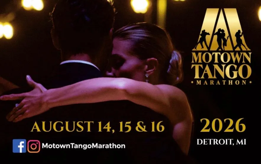 4th Annual Motown Tango Marathon - August 14, 15, & 16, 2026