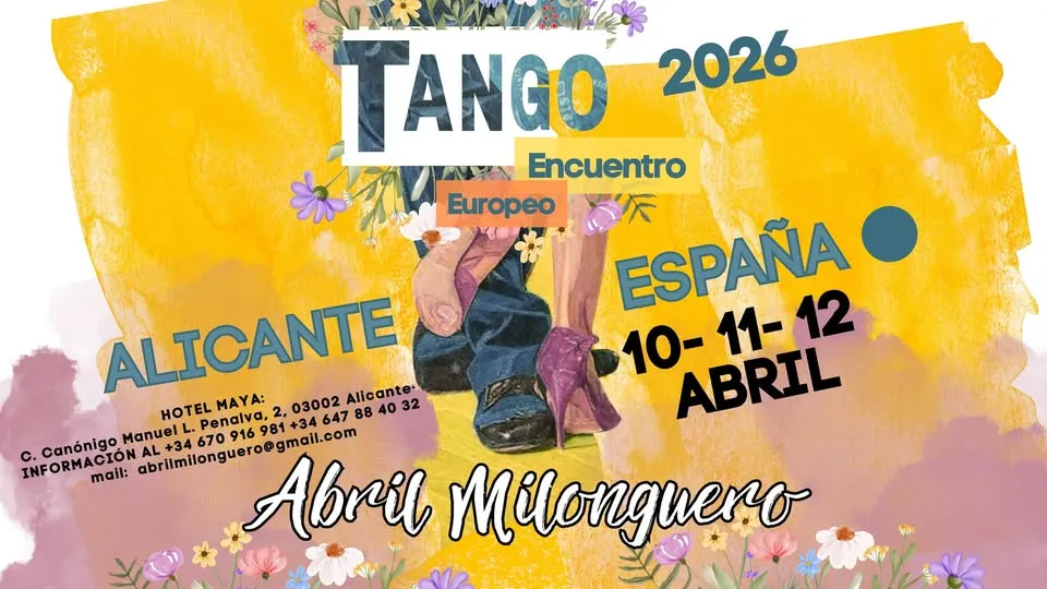 ABRIL MILONGUERO - Encuentro de Tango Europeo