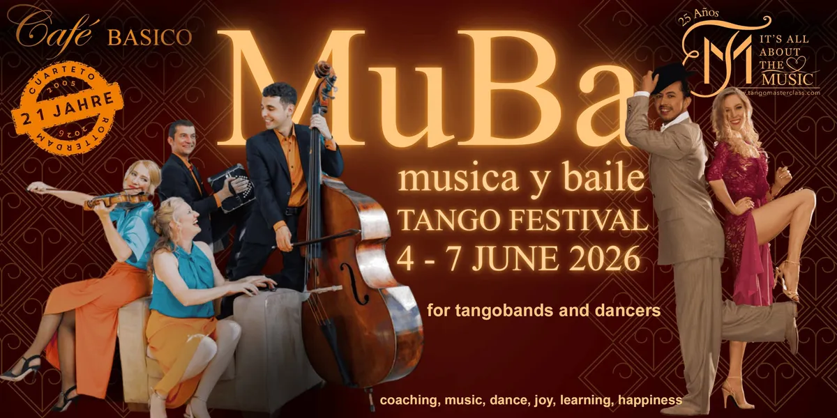 Cuarteto Rotterdam: MuBa-Tango-Festival (bandcoaching/dancelessons/live-Milonga)