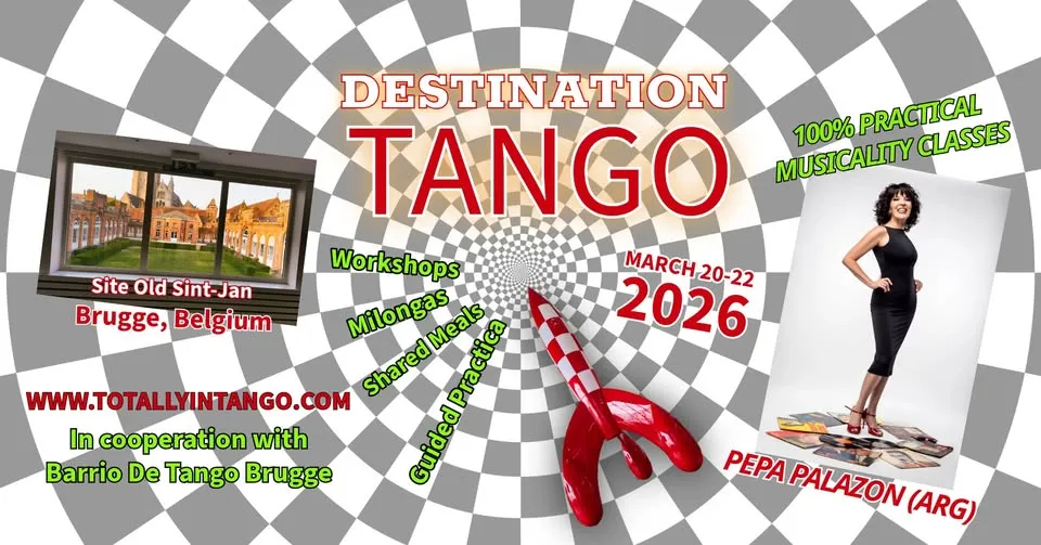 Destination Tango Part 5 - WS weekend with Pepa Palazón in Brugge
