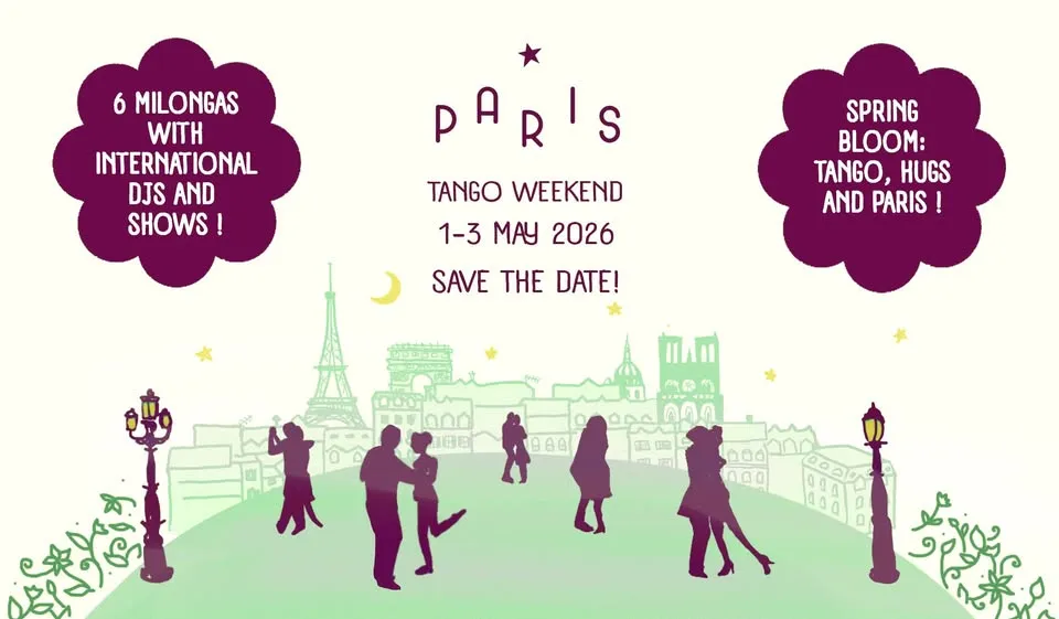 Paris Tango Weekend - Spring Bloom !