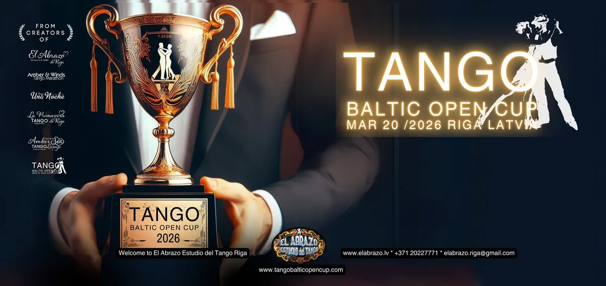 TANGO BALTIC OPEN CUP 2026 * Mar 20, 2026, Riga, Latvia