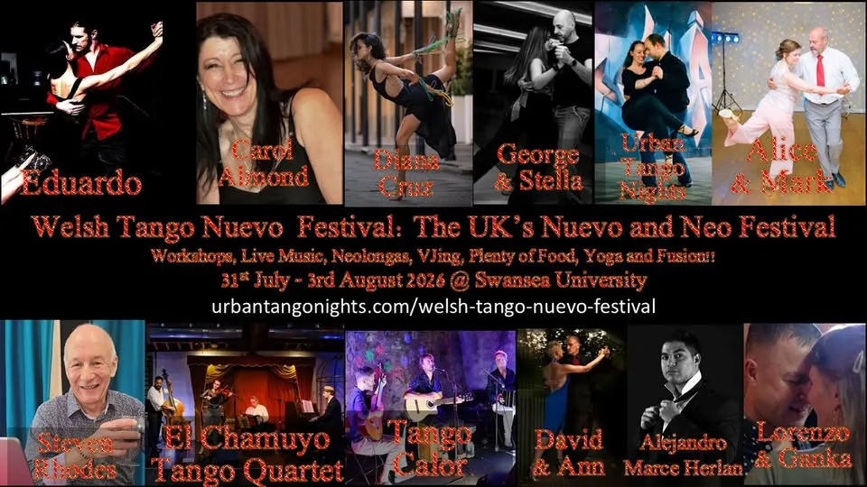 Welsh Tango Nuevo Festival:  The UK's Nuevo and Neo Festival