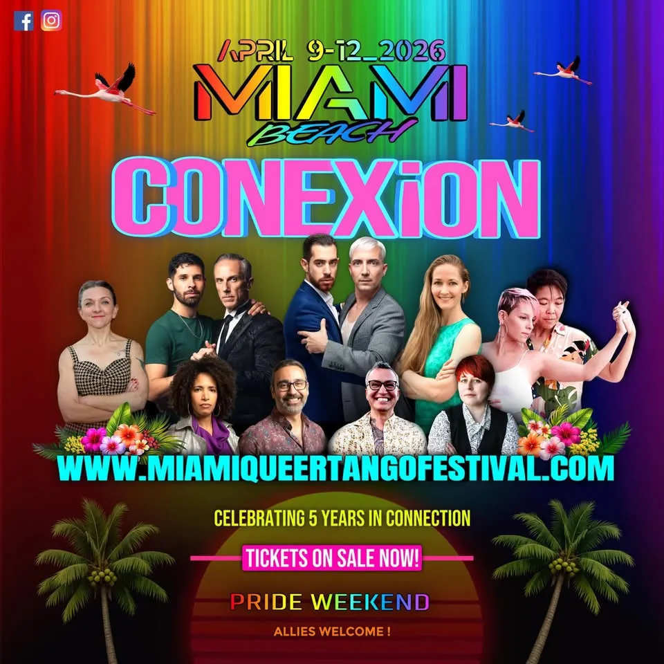 Conexion- Miami’s International Queer Tango Festival 5 Year Anniversary