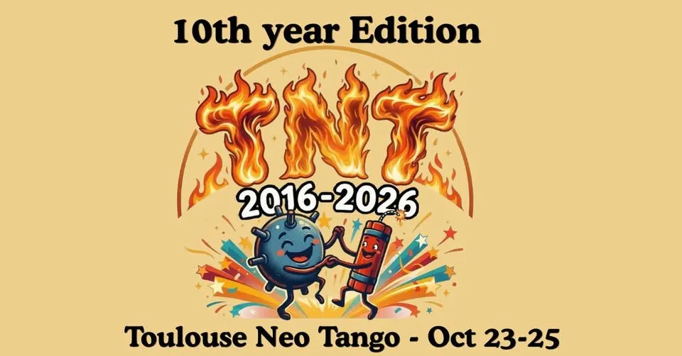TOULOUSE Neo Tango Marathon TNT 2026 Registrations May 15th 2026