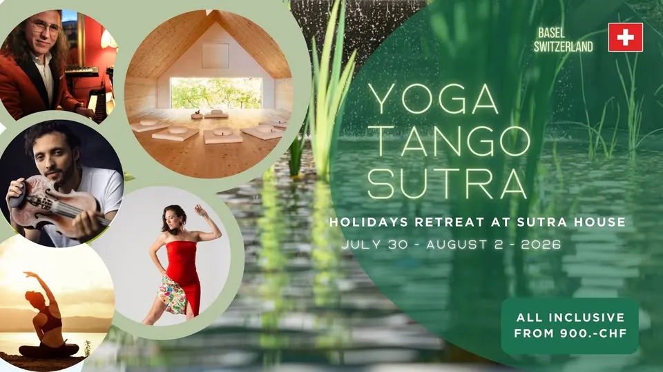 Yoga Tango Sutra Holidays Retreat in Bâle